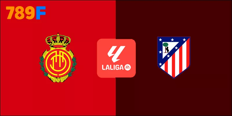 Mallorca Vs Atlético De Madrid 21h15 21/9